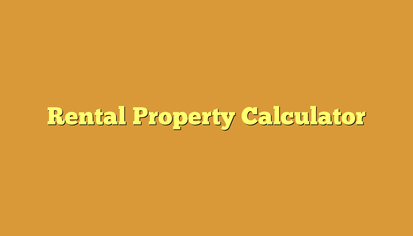 Rental Property Calculator